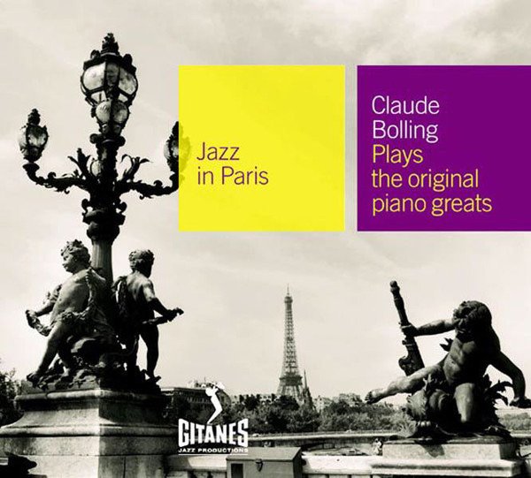 Jazz in Paris: Claude Bolling Plays the Original Piano Great